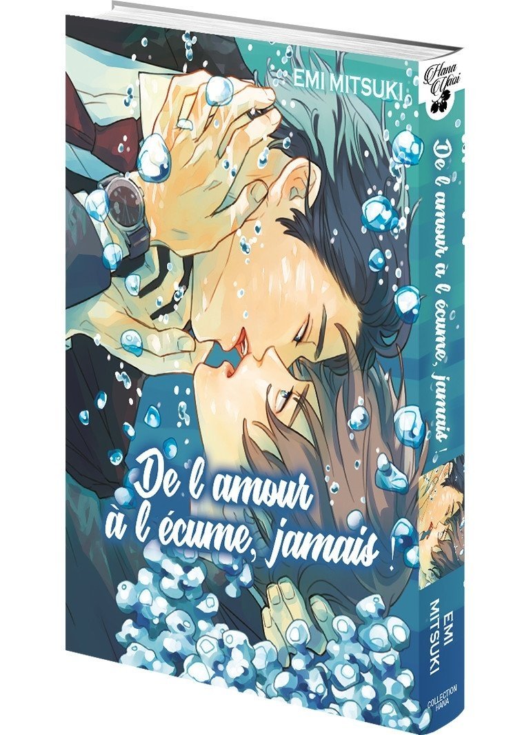 De L'amour à l'écume, jamais ! - Livre (Manga) - Yaoi - Hana Collection