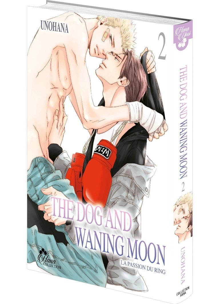 The Dog and Waning Moon - Tome 02 (La passion du ring) - Livre (Manga) - Yaoi - Hana Collection