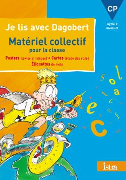 Je lis avec Dagobert ; CP ; cyle 2 , niveau 2 ; matériel pédagogique pour la classe ; pochette de posters