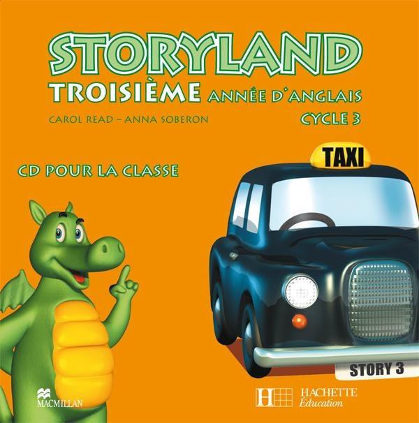 STORYLAND : anglais ; cycle 3 ; 3e année ; cd audio pour la classe