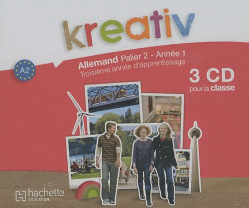 KREATIV : allemand ; palier 2 année 1 ; 3 cd audio pour la classe