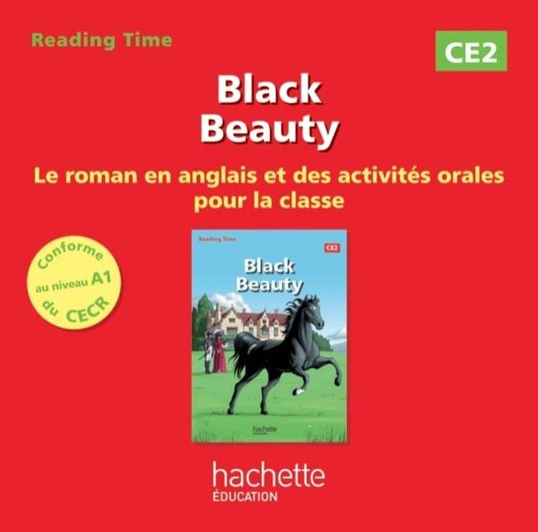 READING TIME : black beauty ; CE2 ; CD audio