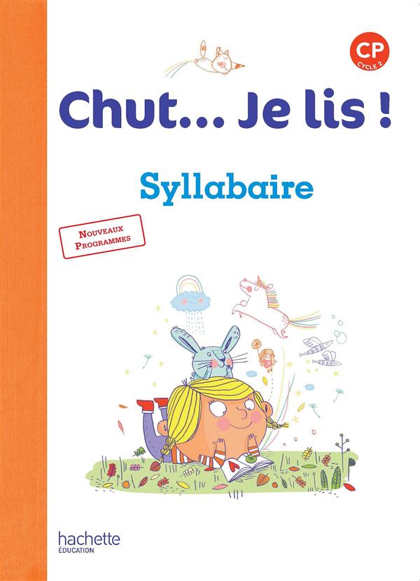 CHUT... JE LIS ! : méthode de lecture syllabaire ; CP (édition 2016)