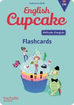 English cupcake : anglais ; CM ; flashcards (édition 2018)