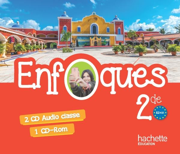 ENFOQUES : espagnol ; 2nde ; 2 cd audio + 1 cd-rom vidéo pour la classe (édition 2015)