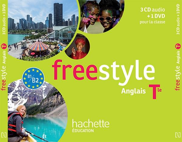 FREESTYLE : anglais ; terminale ; 3 cd audio + 1 dvd pour la classe (édition 2016)