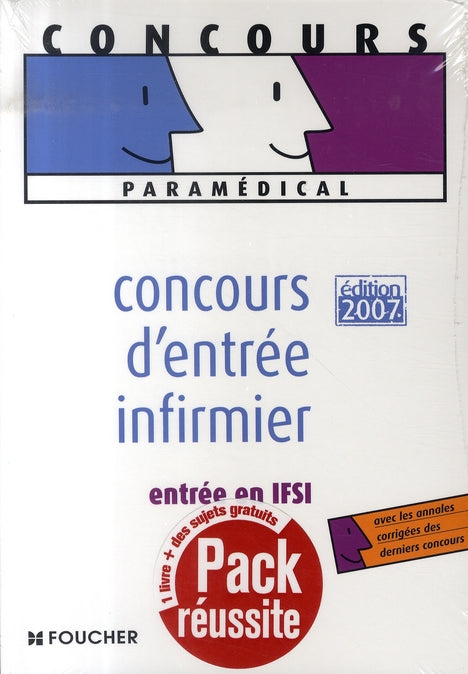 Pack réussite ; concours d'entrée infirmier + livre (édition 2007)