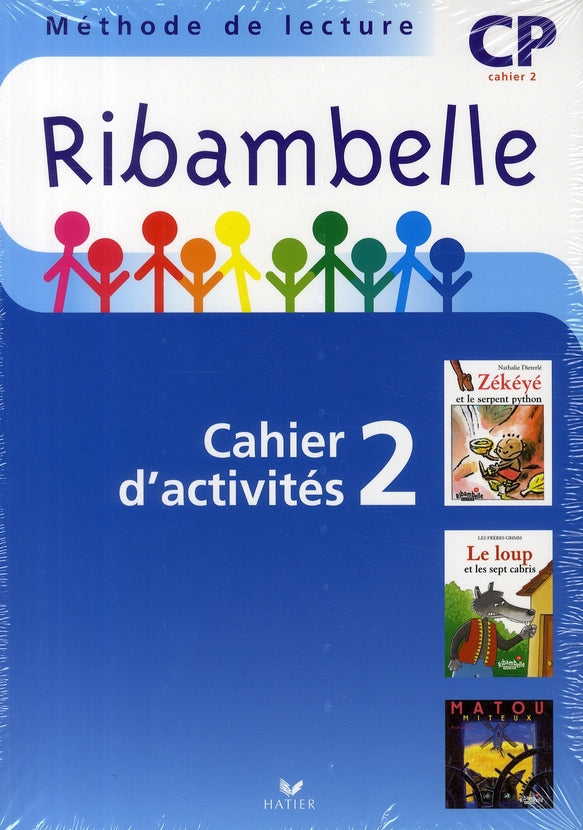 Ribambelle : méthode de lecture ; CP ; série bleue ; cahier d'activités et livret d'entraînement Tome 2
