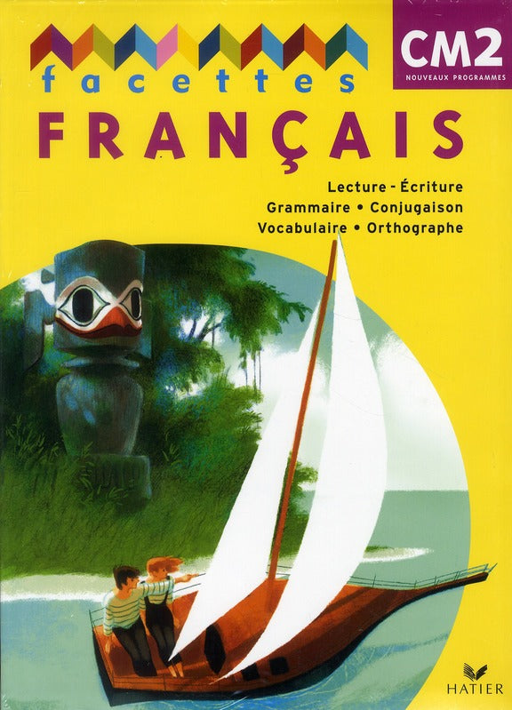 FACETTES : français ; CM2 ; livre de l'élève et mémo (édition 2010)