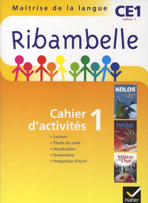 Ribambelle : méthode de lecture ; CE1 ; série jaune ; cahier d'activités et livret d'entraînement Tome 1