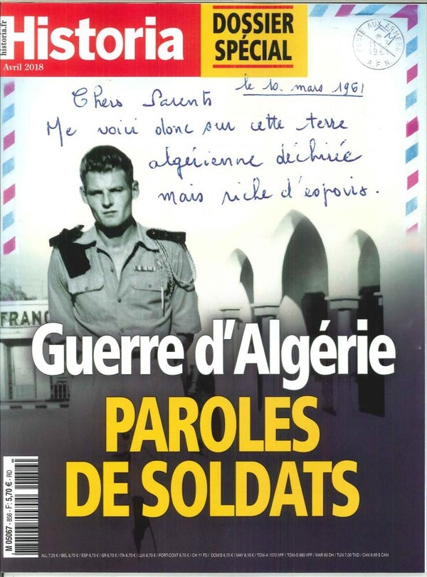 Historia mensuel N°856 Guerre d'Algérie, paroles de soldats - avril 2018