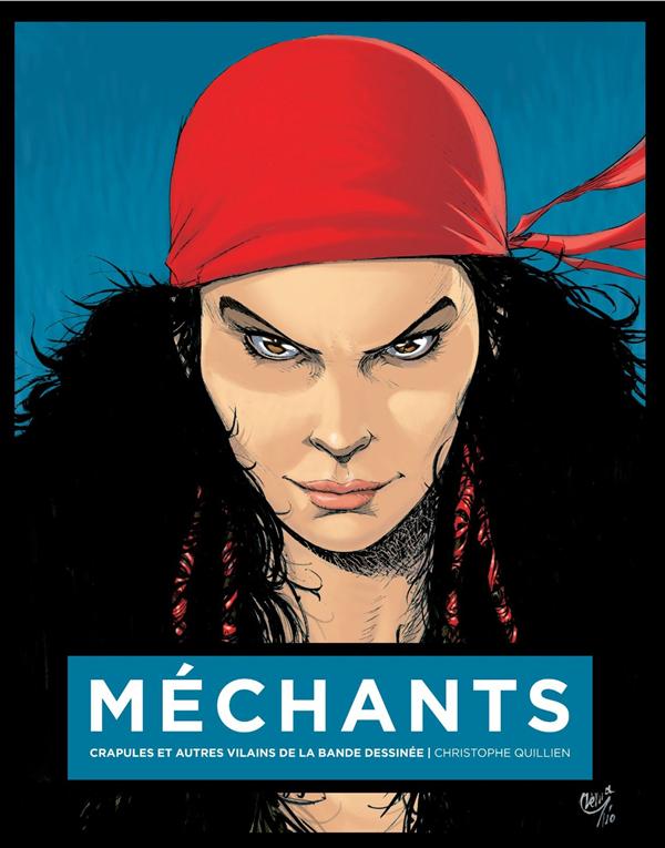 Méchants ; crapules et autres vilains de la bande dessinée