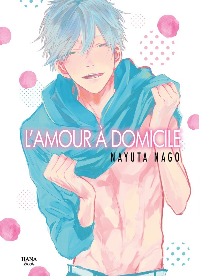 L'Amour à domicile - Livre (Manga) - Yaoi - Hana Book