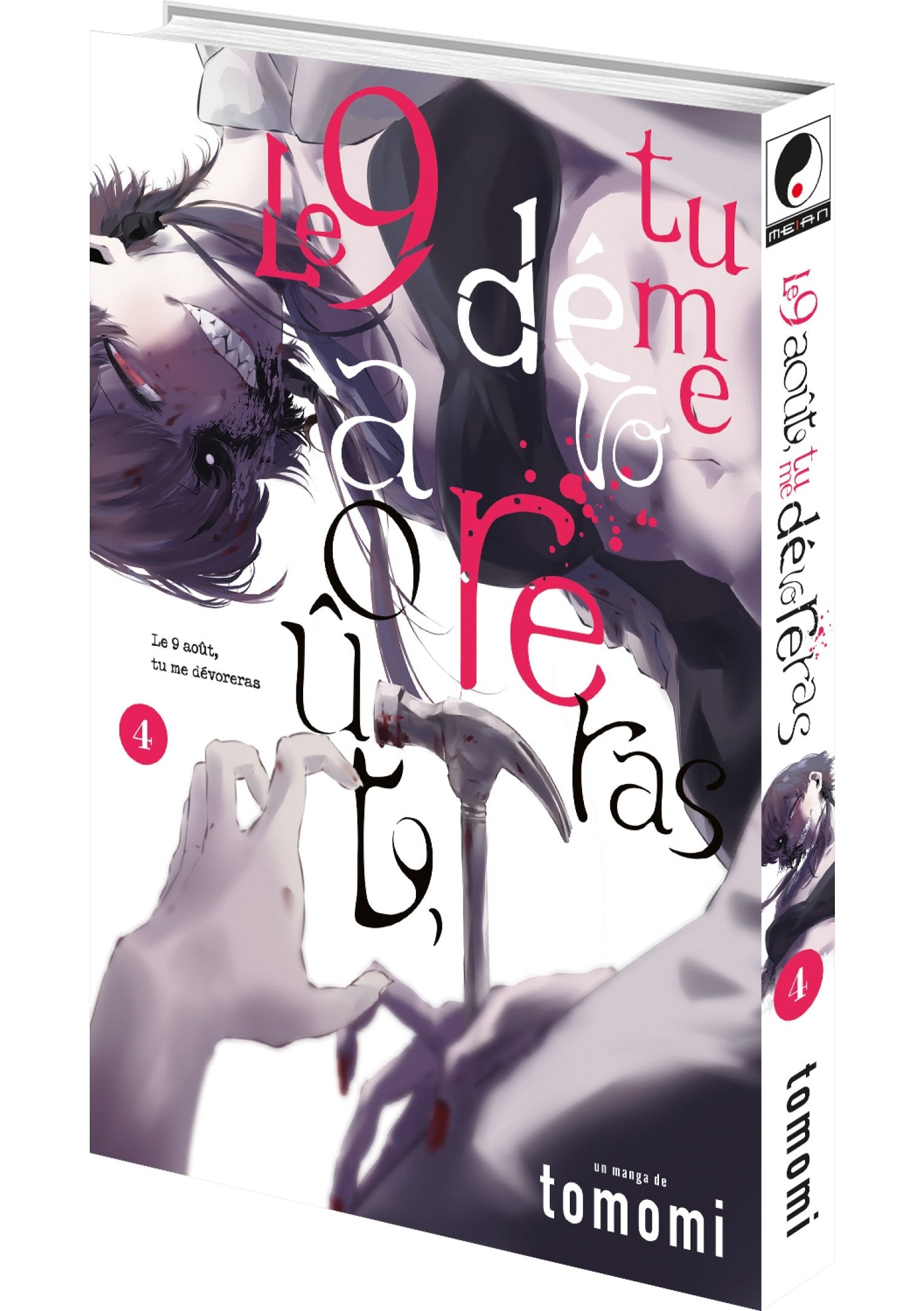 Le 9 août, tu me dévoreras - Tome 4 - Livre (Manga)