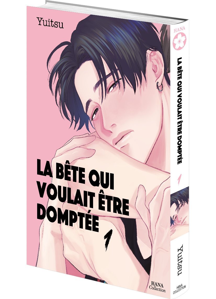 La bête qui voulait être domptée - Tome 01 - Livre (Manga) - Yaoi - Hana Collection