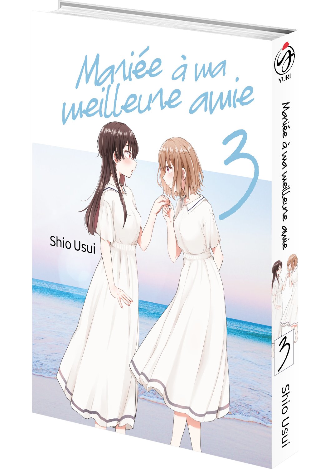 Mariée à ma meilleure amie - Tome 03 - Livre (Manga)