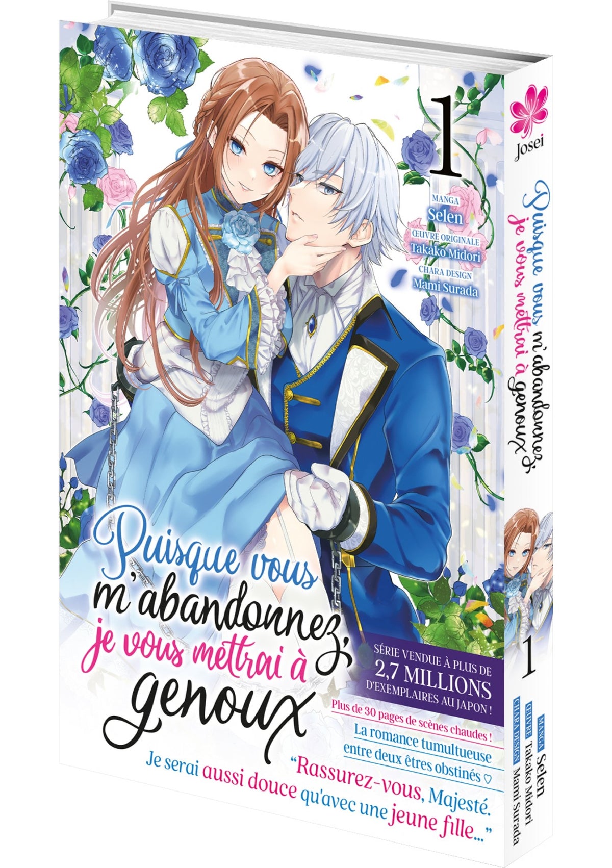 Puisque vous m'abandonnez, je vous mettrai à genoux - Tome 01 - Livre (Manga)
