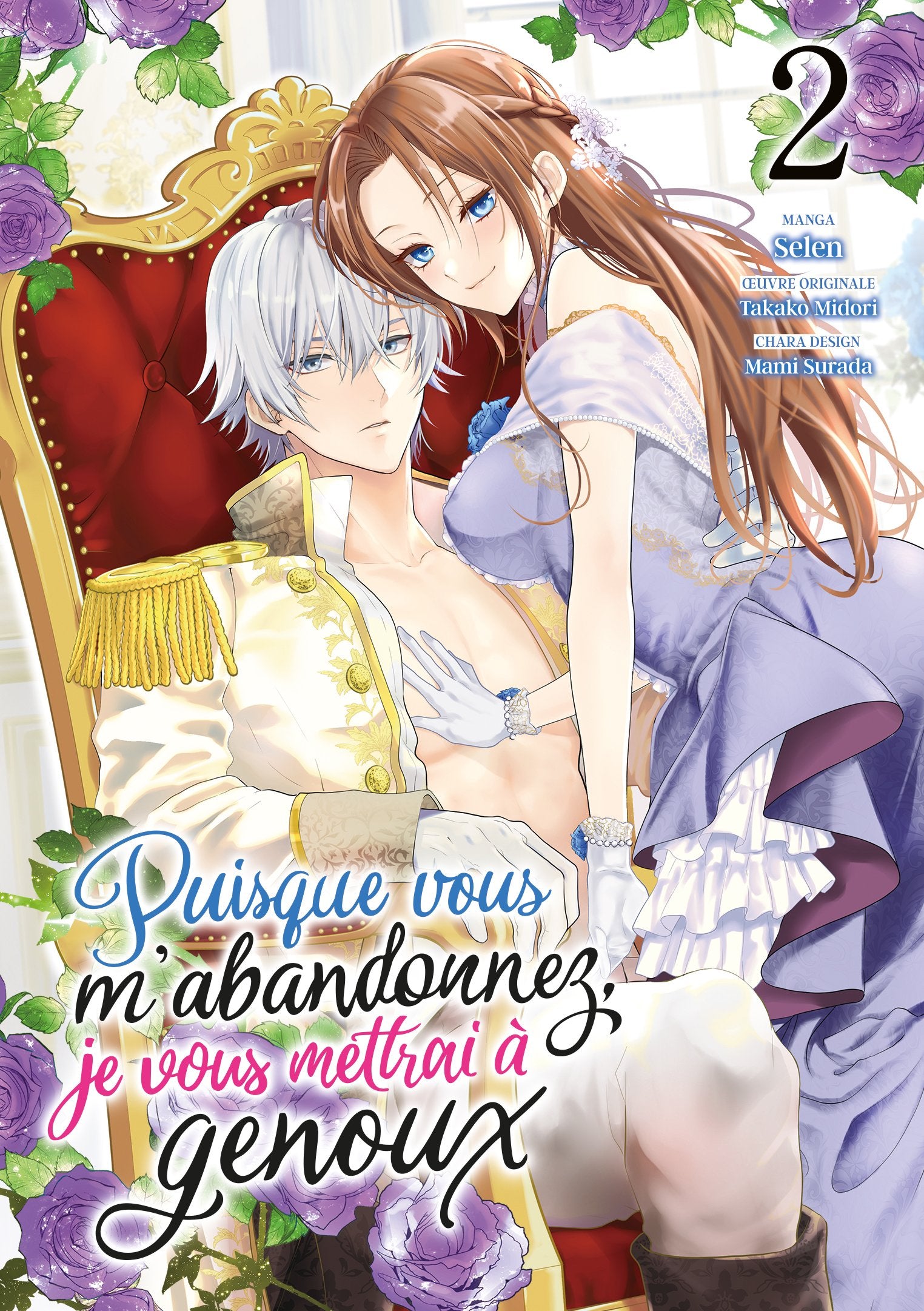 Puisque vous m'abandonnez, je vous mettrai à genoux - Tome 02 - Livre (Manga)