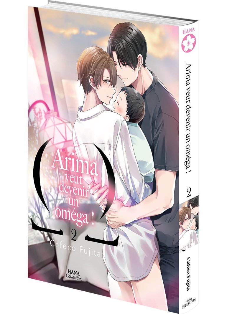 Arima veut être un Omega ! - Tome 02 - Livre (Manga) - Yaoi - Hana Collection