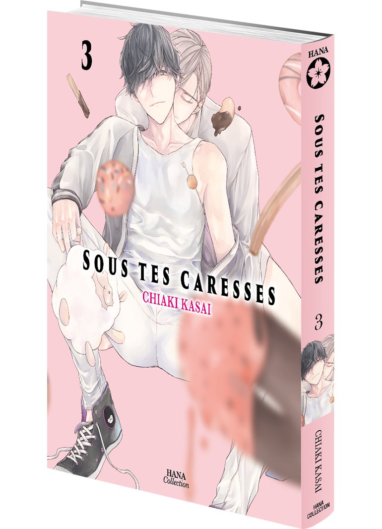 Sous tes caresses - Tome 03 - Livre (Manga) - Yaoi - Hana Collection