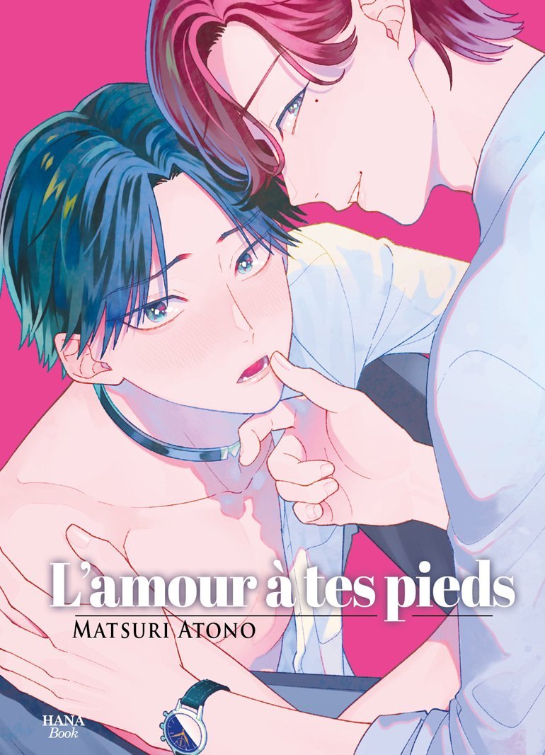 L'amour à tes pieds - Livre (Manga) - Yaoi - Hana Book