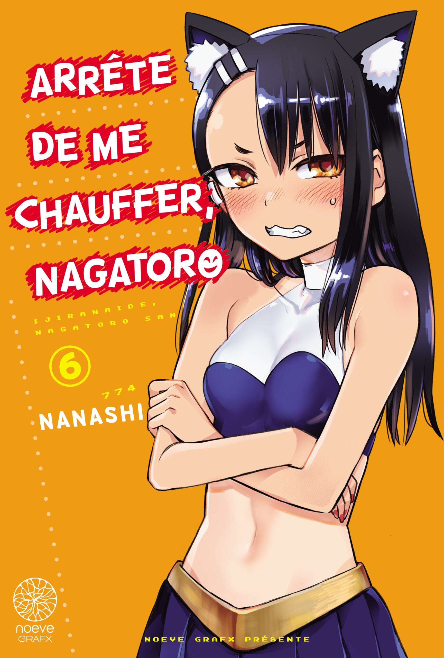 Arrête de me chauffer, Nagatoro - Tome 06 - Livre (Manga)