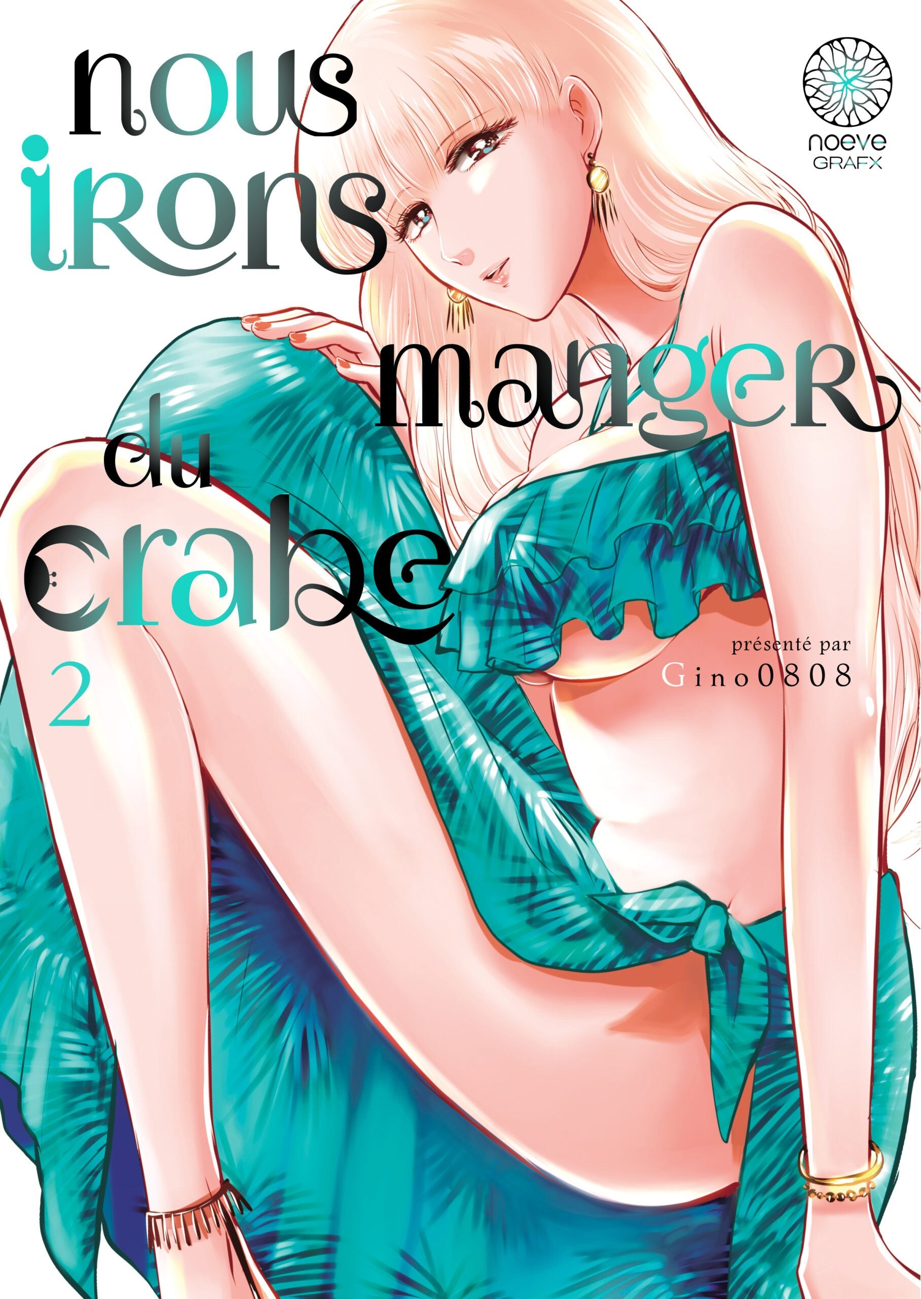 Nous irons manger du crabe - Tome 02 - Livre (Manga)