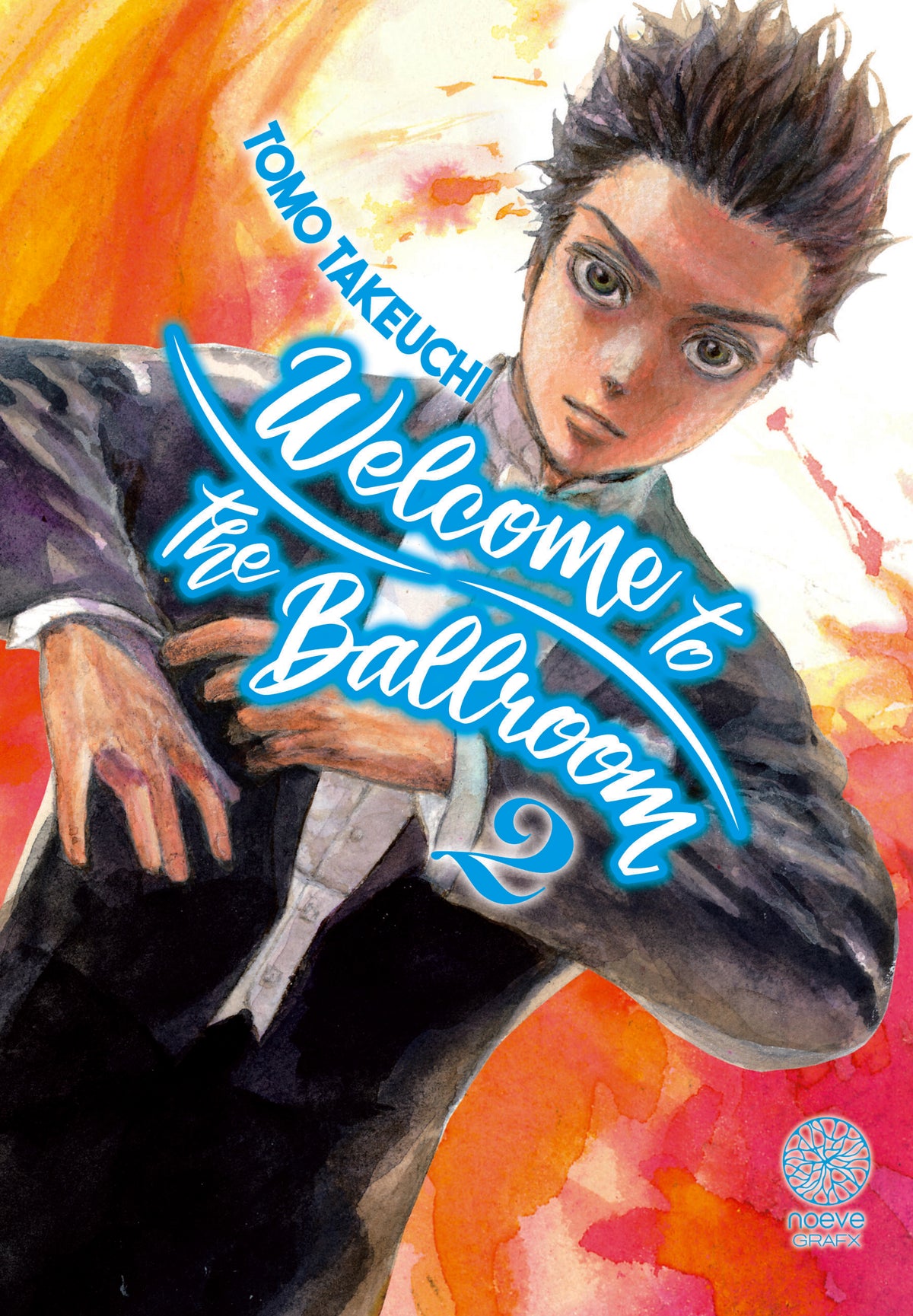 Welcome to the ballroom - Tome 02 - Livre (Manga)
