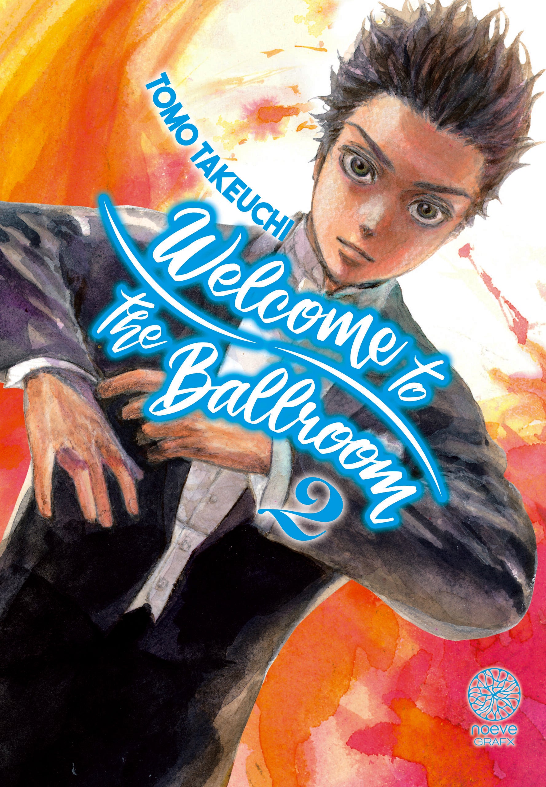 Welcome to the ballroom - Tome 02 - Livre (Manga)