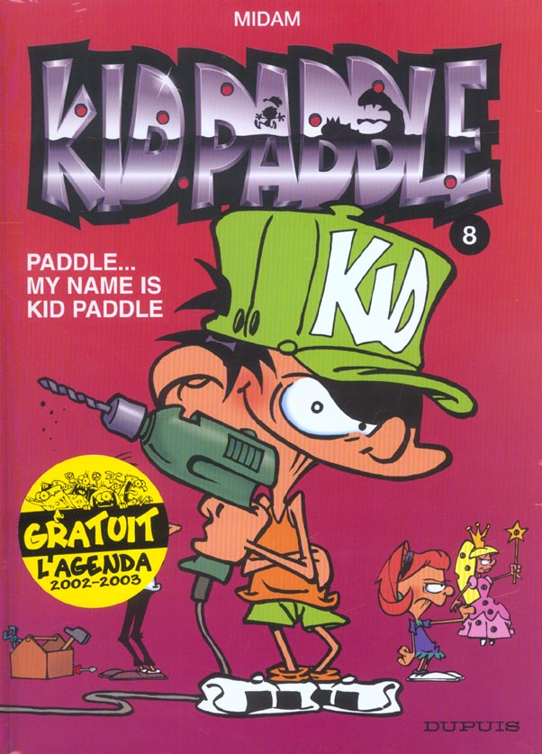 Kid Paddle Tome 8 : Paddle... my name is Kid Paddle