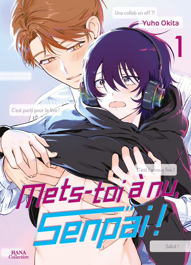 Mets-toi à nu, senpai ! - Tome 01 - Livre (Manga) - Yaoi - Hana Collection