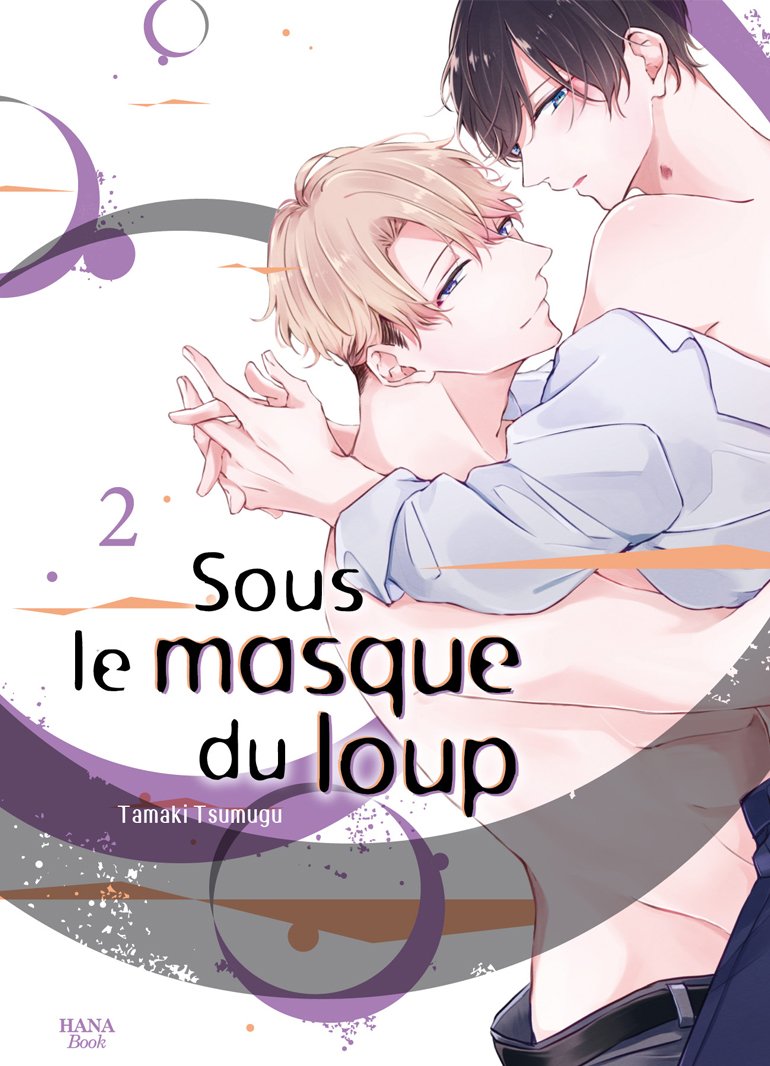 Sous le masque du loup - Tome 02 - Livre (Manga) - Yaoi - Hana Book