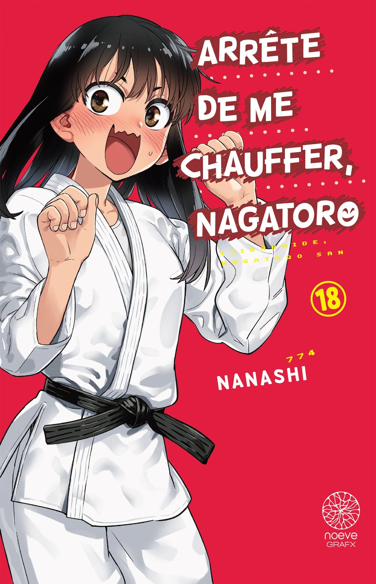 Arrête de me chauffer, Nagatoro - Tome 18 - Livre (Manga)