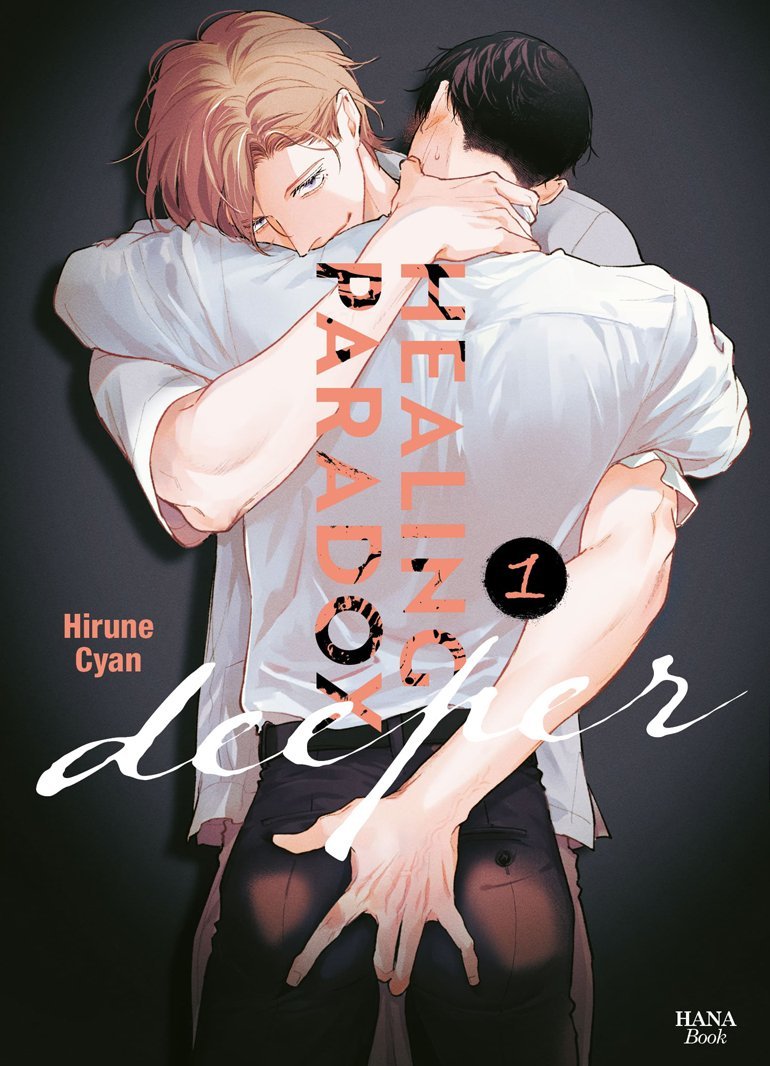 Healing Paradox Deeper - Tome 01 - Livre (Manga) - Yaoi - Hana Book