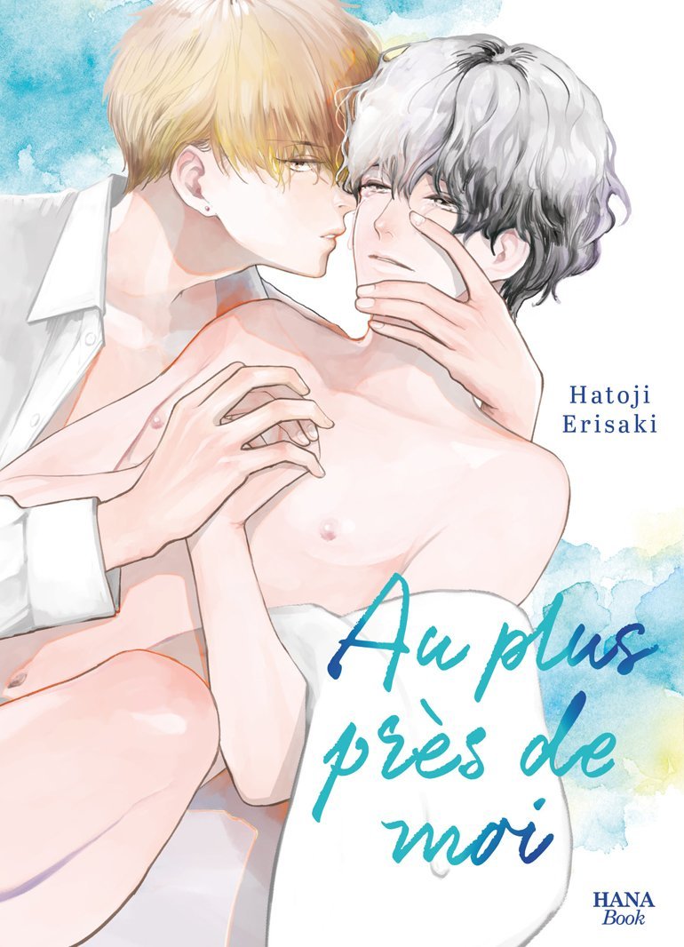 Au plus près de moi - Livre (Manga) - Yaoi - Hana Book