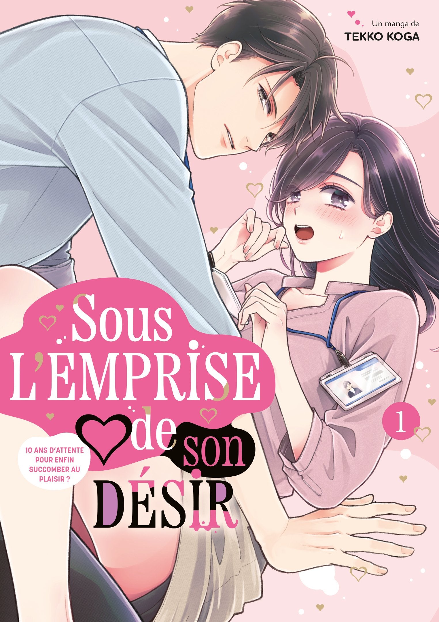 Sous l'emprise de son désir - Tome 01 - Livre (Manga)