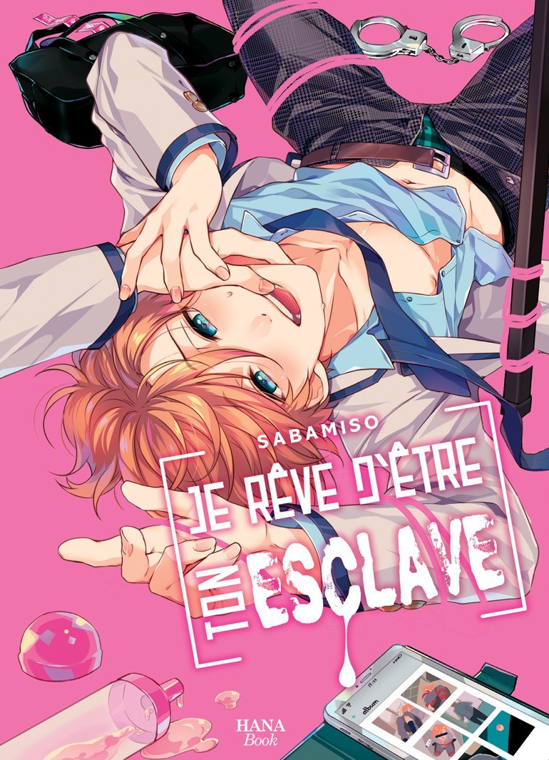 Je rêve d'être ton esclave - Livre (Manga) - Yaoi - Hana Book