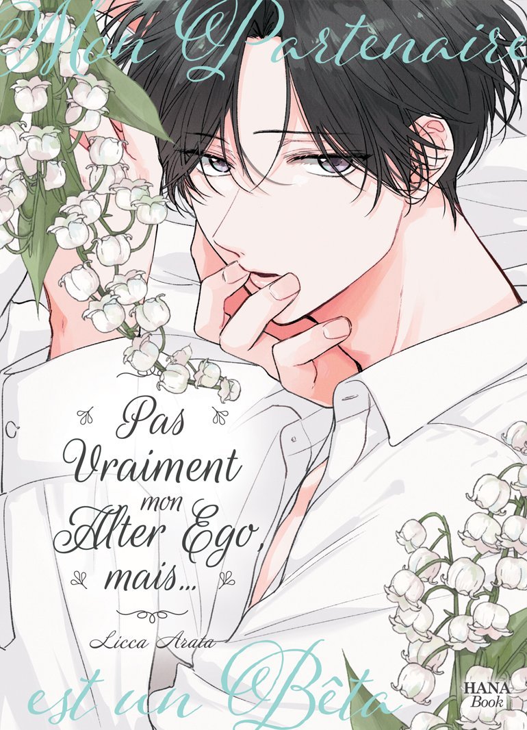 Pas vraiment mon alter ego, mais... - Livre (Manga) - Yaoi - Hana Book