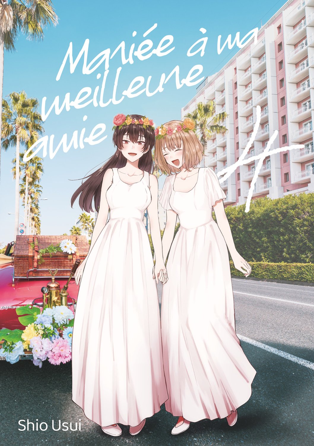 Mariée à ma meilleure amie - Tome 04 - Livre (Manga)