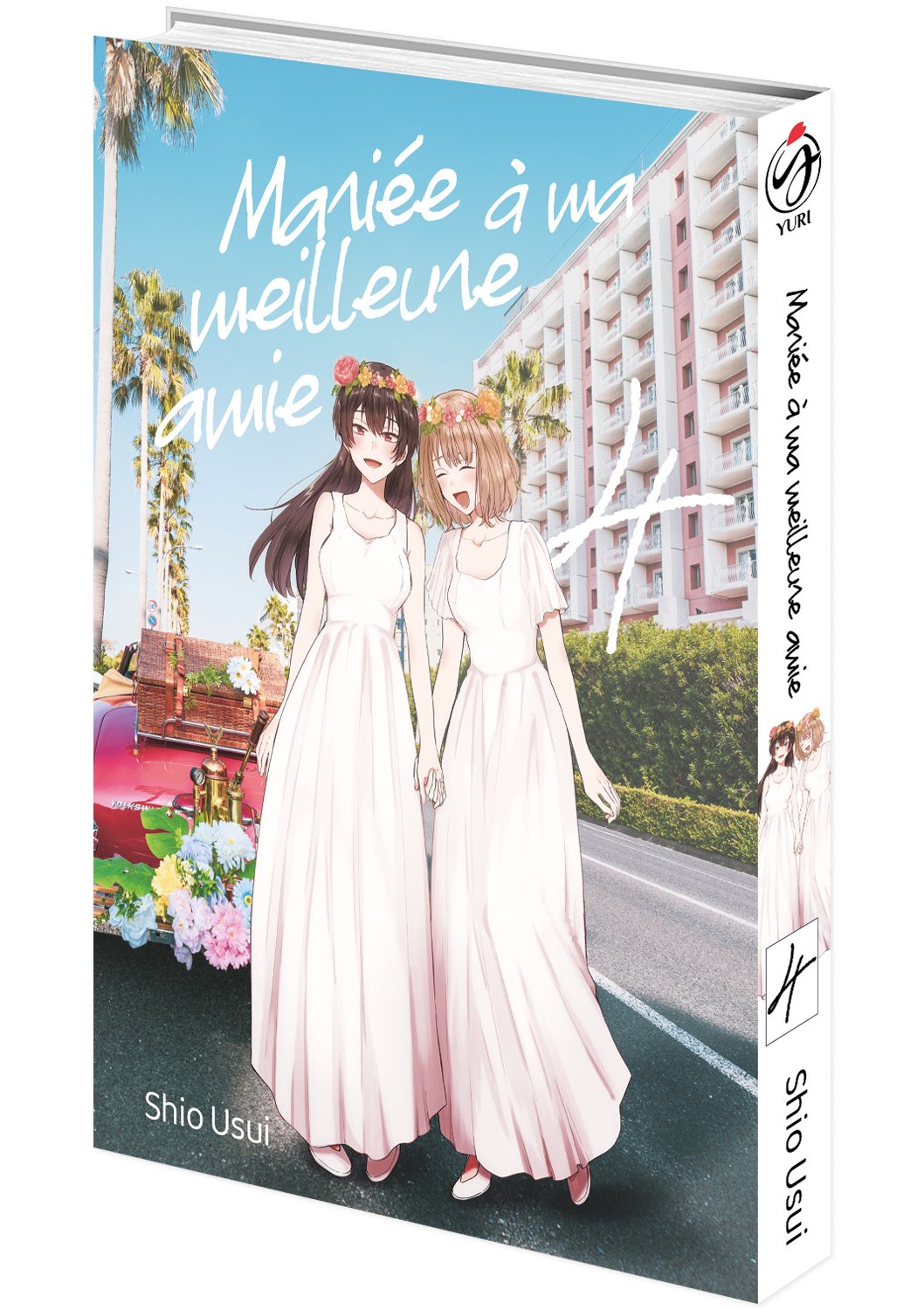 Mariée à ma meilleure amie - Tome 04 - Livre (Manga)