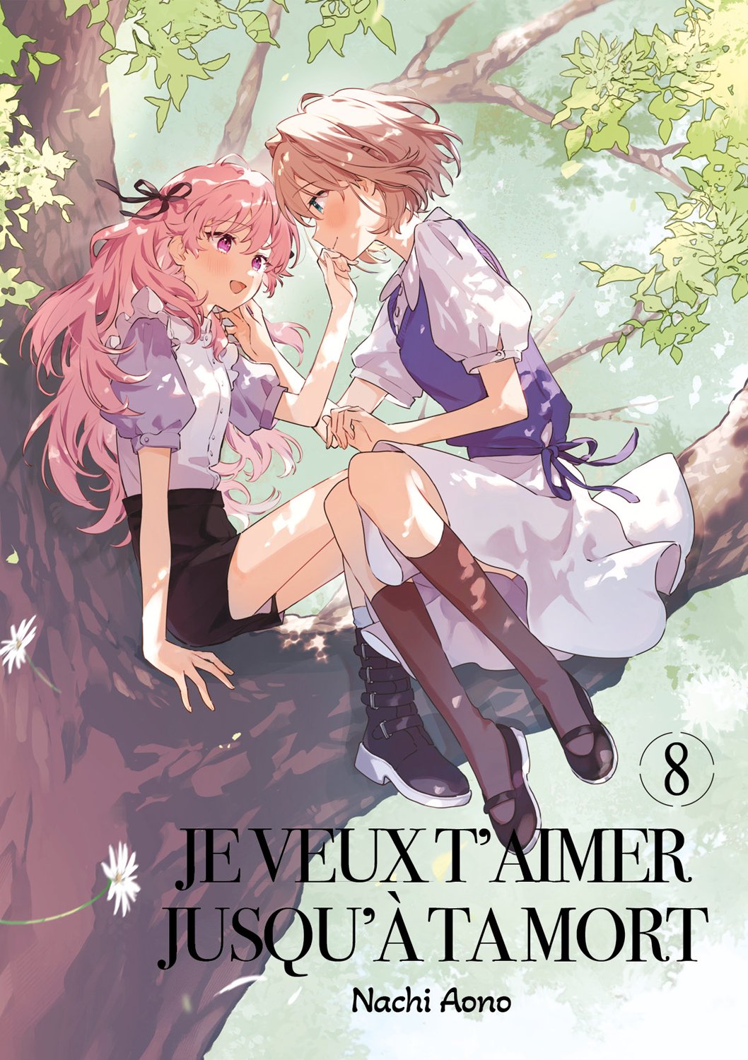 Je veux t'aimer jusqu'à ta mort - Tome 08 - Livre (Manga)