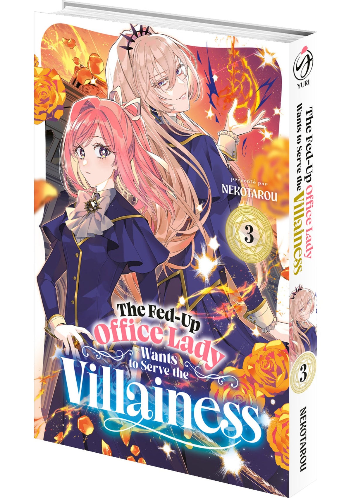The Fed-Up Office Lady Wants to Serve the Villainess - Tome 03 - Livre (Manga)