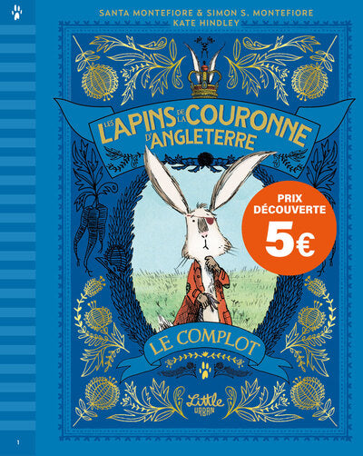 Les lapins de la couronne d'Angleterre Tome 1 : le complot