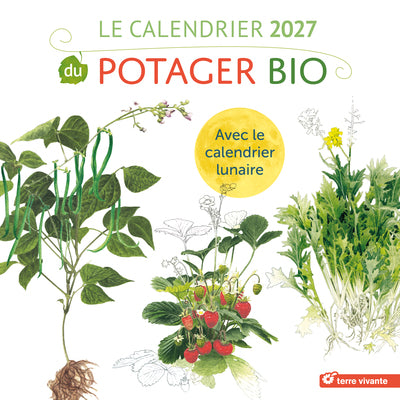 Le calendrier 2027 du potager bio
