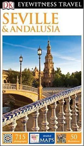 EYEWITNESS : SEVILLE AND ANDALUSIA