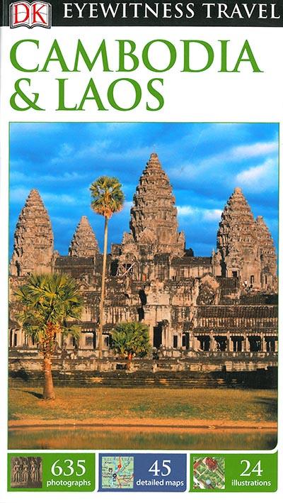 EYEWITNESS : CAMBODIA AND LAOS