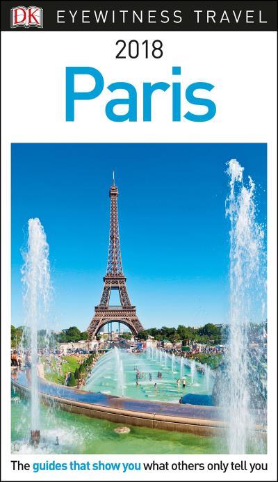 EYEWITNESS : Paris (édition 2018)