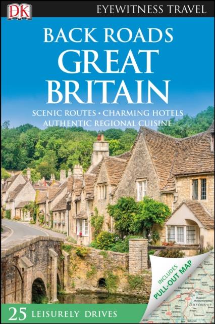 BACK ROADS GREAT BRITAIN ; 4TH EDITION