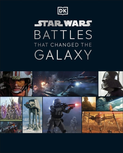 STAR WARS BATTLES THAT CHANGED THE GALAXY