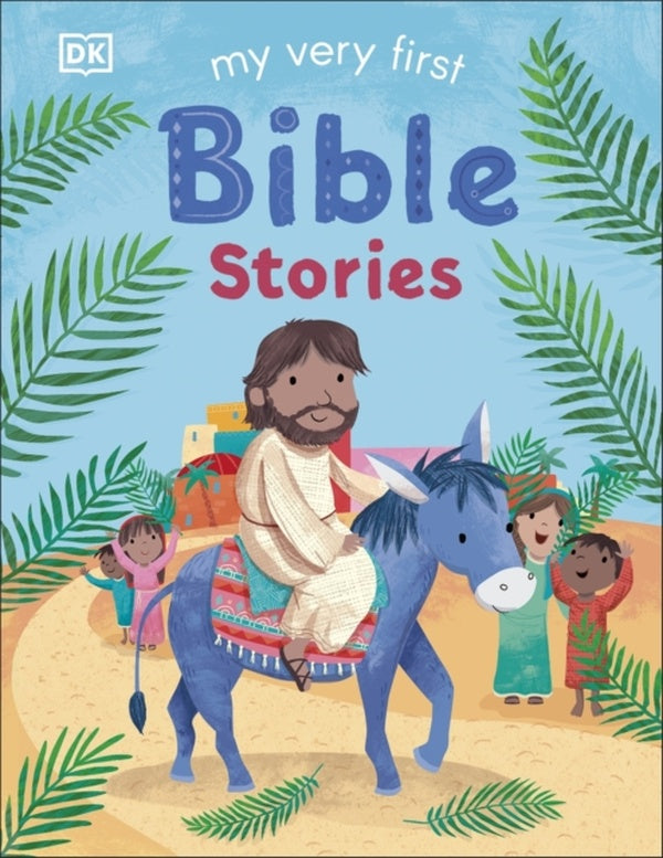MY VERY FIRST BIBLE STORIES